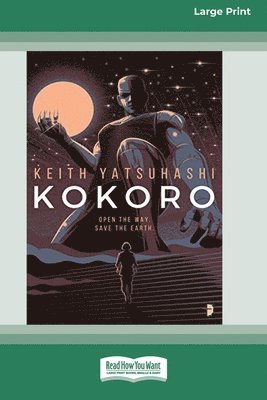 Keith Yatsuhashi - Kokoro [16pt Large Print Edition], Häftad