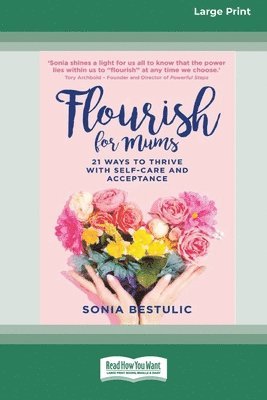 Sonia Bestulic - Flourish for Mums, Häftad