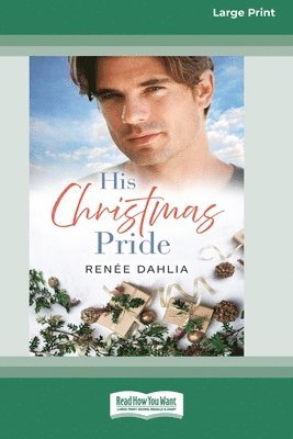Renee Dahlia - His Christmas Pride, Häftad. Tillgänglighet: Lägg i varukorg