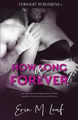 Erin M. Leaf - How Long Is Forever?, Häftad. Tillgänglighet: Lägg i varukorg