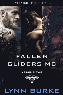 Lynn Burke - Fallen Gliders MC: Volume Two, Häftad. Tillgänglighet: Lägg i varukorg