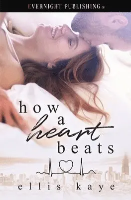 Ellis Kaye - How a Heart Beats, Häftad. Tillgänglighet: Lägg i varukorg
