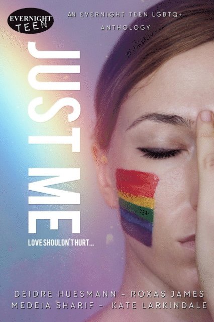 Kate Larkindale, Medeia Sharif, Roxas James, Deidre Huesmann - Just Me, E-bok