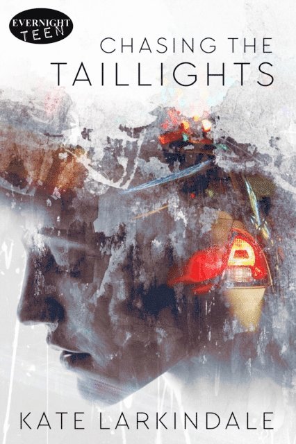 Kate Larkindale - Chasing the Taillights, E-bok