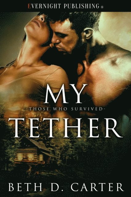Beth D. Carter - My Tether, E-bok