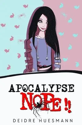 Deidre Huesmann - Apocalypse NOPE!!, Häftad. Tillgänglighet: Lägg i varukorg