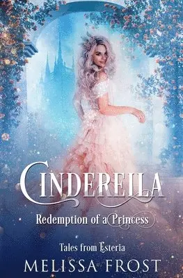 Melissa Frost - Cinderella, Häftad. Tillgänglighet: Lägg i varukorg