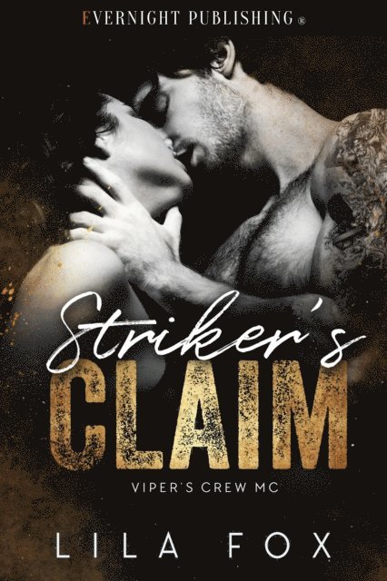 Lila Fox - Striker's Claim, E-bok