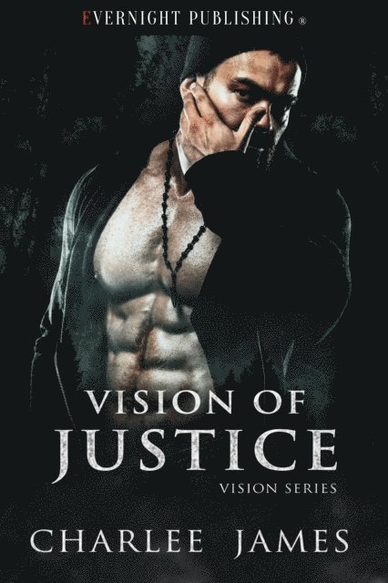 Charlee James - Vision of Justice, E-bok