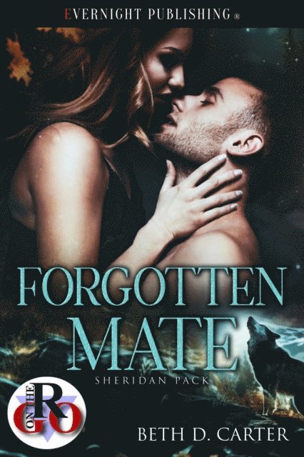 Beth D. Carter - Forgotten Mate, E-bok