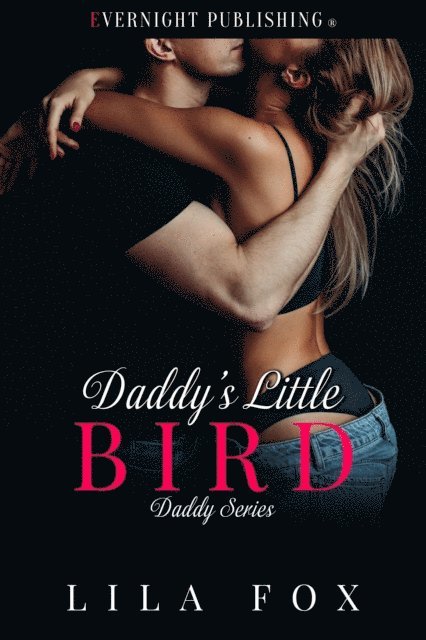 Lila Fox - Daddy's Little Bird, E-bok