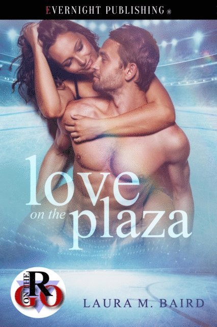 Laura M. Baird - Love on the Plaza, E-bok