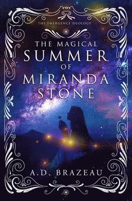 A D Brazeau - Magical Summer of Miranda Stone, Häftad