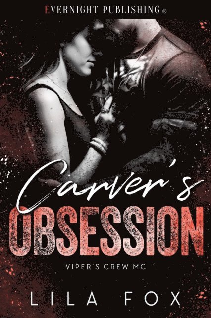 Lila Fox - Carver's Obsession, E-bok