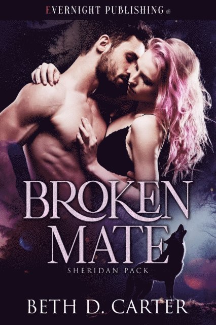 Beth D. Carter - Broken Mate, E-bok