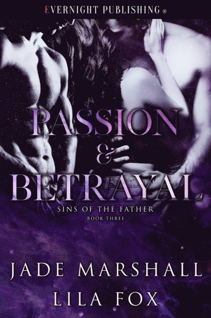 Lila Fox, Jade Marshall - Passion & Betrayal, E-bok