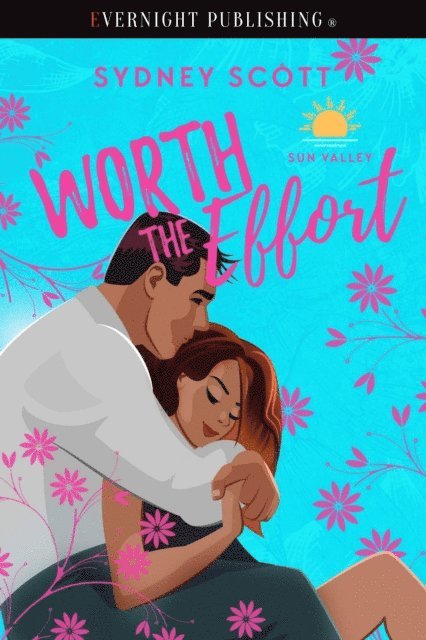 Sydney Scott - Worth the Effort, E-bok