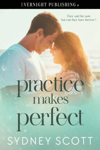 Sydney Scott - Practice Makes Perfect, E-bok