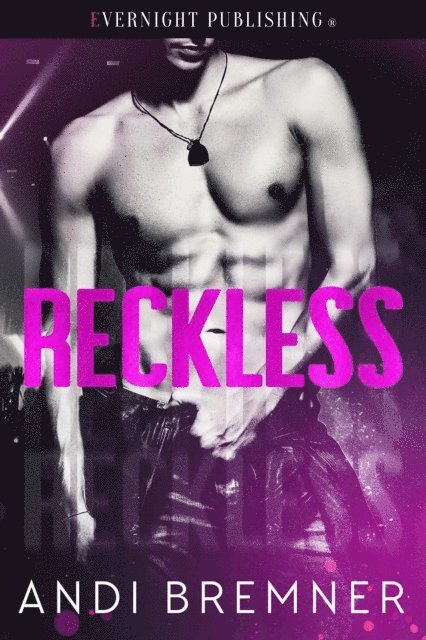 Andi Bremner - Reckless, E-bok