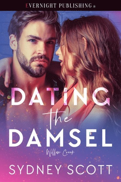 Sydney Scott - Dating the Damsel, E-bok