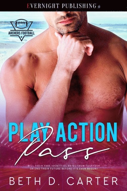Beth D. Carter - Play Action Pass, E-bok
