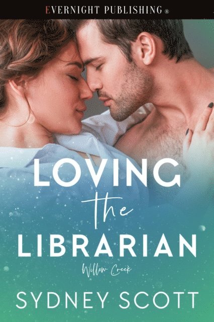 Sydney Scott - Loving the Librarian, E-bok