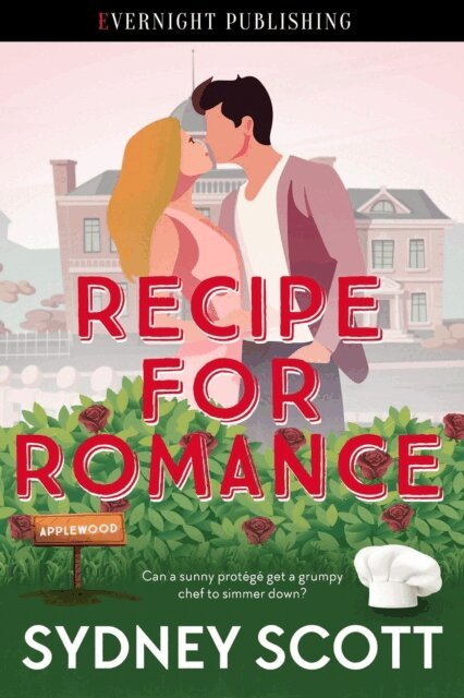 Sydney Scott - Recipe for Romance, E-bok