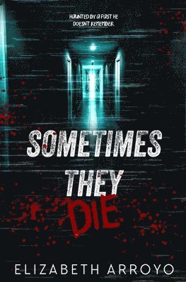Sometimes They Die