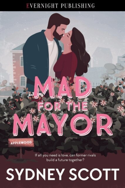 Sydney Scott - Mad for the Mayor, E-bok