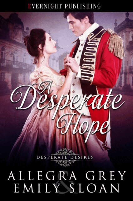 Emily Sloan, Allegra Grey - Desperate Hope, E-bok
