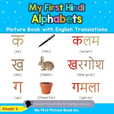 Khushi S - My First Hindi Alphabets Picture Book with English Translations, Häftad