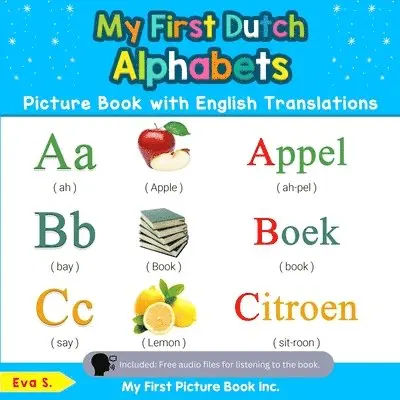 My First Dutch Alphabets Picture Book with English Translations
