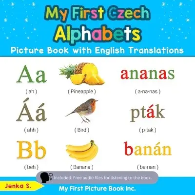 My First Czech Alphabets Picture Book with English Translations