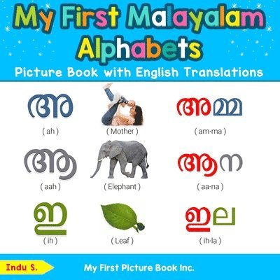 S. Indu - My First Malayalam Alphabets Picture Book with English Translations, Häftad