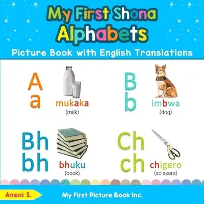 My First Shona Alphabets Picture Book with English Translations