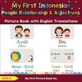My First Indonesian People, Relationships &; Adjectives Picture Book with English Translations