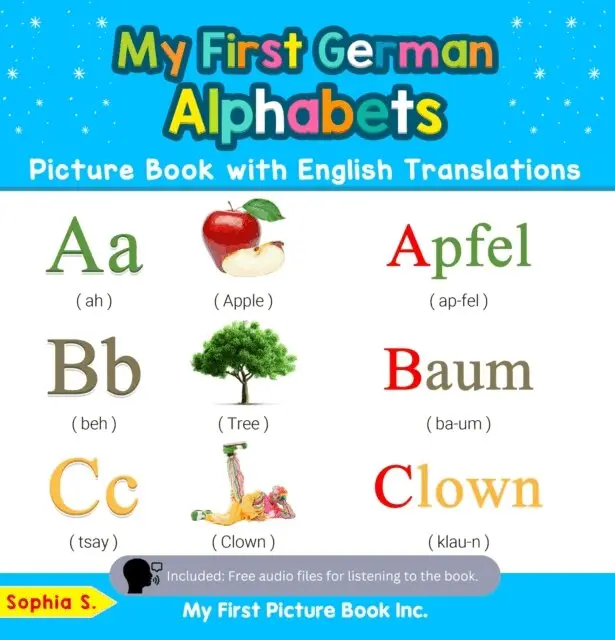 Sophia S. - My First German Alphabets Picture Book with English Translations, E-bok. Tillgänglighet: Lägg i varukorg
