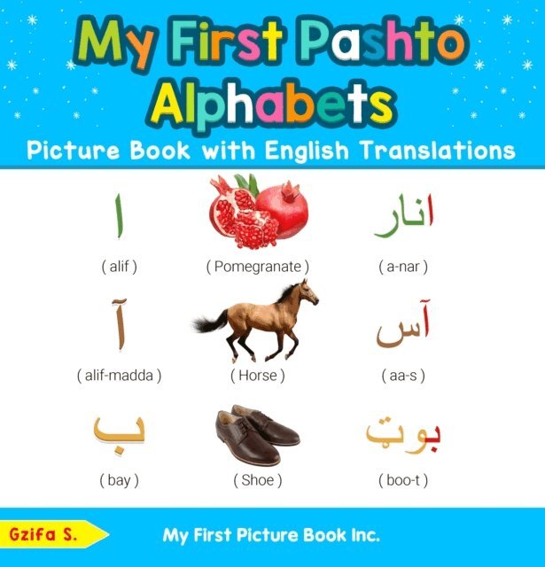 Gzifa S. - My First Pashto Alphabets Picture Book with English Translations, E-bok. Tillgänglighet: Lägg i varukorg