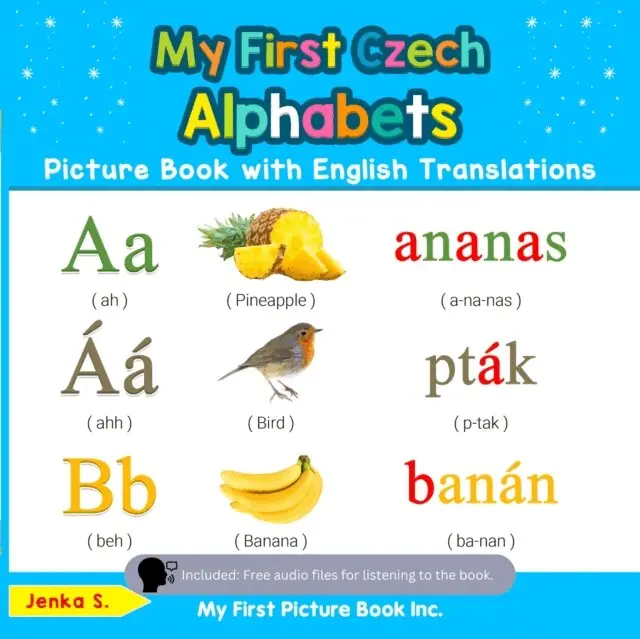 Jenka S. - My First Czech Alphabets Picture Book with English Translations, E-bok. Tillgänglighet: Lägg i varukorg