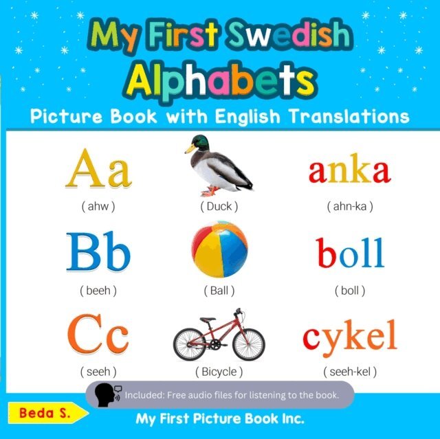 Beda S. - My First Swedish Alphabets Picture Book with English Translations, E-bok