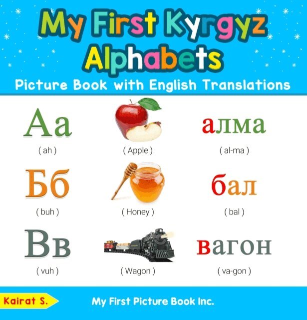 Kairat S. - My First Kyrgyz Alphabets Picture Book with English Translations, E-bok. Tillgänglighet: Lägg i varukorg