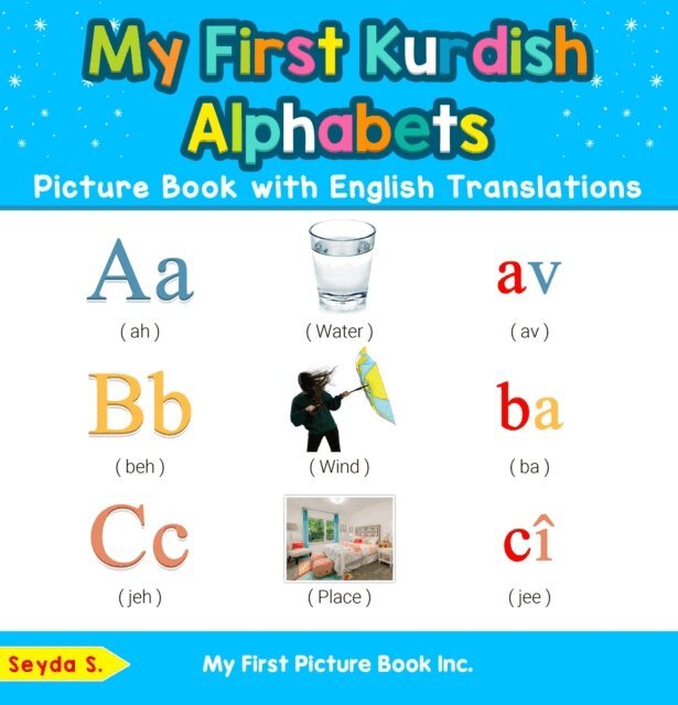 Seyda S. - My First Kurdish Alphabets Picture Book with English Translations, E-bok