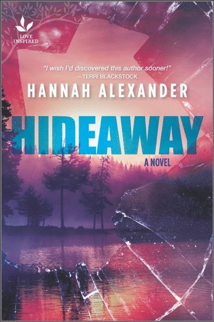 Hannah Alexander - Hideaway, E-bok