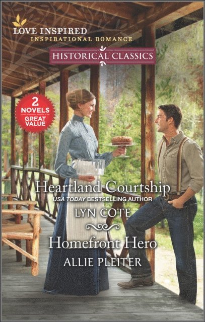 Allie Pleiter, Lyn Cote - Heartland Courtship and Homefront Hero, E-bok