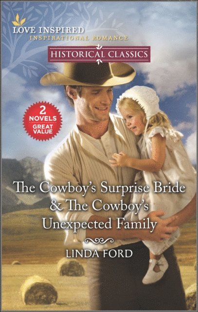 Linda Ford - Cowboy's Surprise Bride & The Cowboy's Unexpected Family, E-bok. Tillgänglighet: Lägg i varukorg