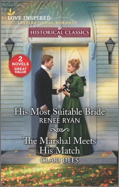 Clari Dees, Renee Ryan - His Most Suitable Bride and The Marshal Meets His Match, E-bok