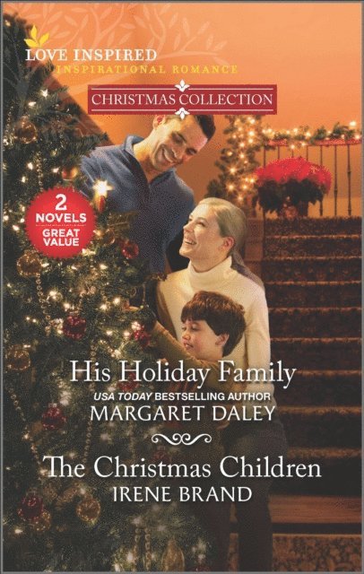 Irene Brand, Margaret Daley - His Holiday Family and The Christmas Children, E-bok