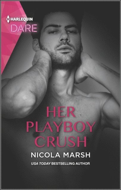 Nicola Marsh - Her Playboy Crush, E-bok