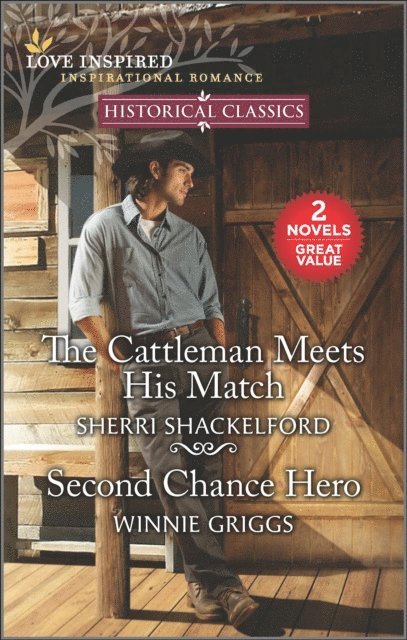 Winnie Griggs, Sherri Shackelford - Cattleman Meets His Match and Second Chance Hero, E-bok