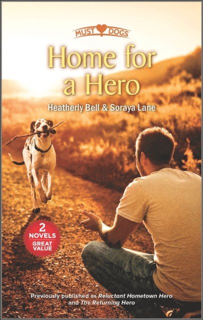 Soraya Lane, Heatherly Bell - Home for a Hero, E-bok